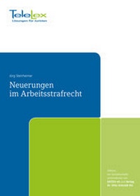 Abbildung von: Neuerungen im Arbeitsstrafrecht - TeleLex