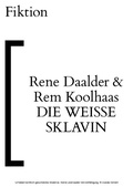 Cover: Die wei&szlig;e Sklavin - Fiktion