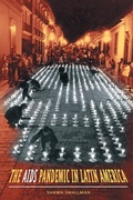 Cover: The AIDS Pandemic in Latin America - The University of North Carolina Press