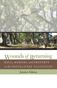Abbildung von: Wounds of Returning - The University of North Carolina Press