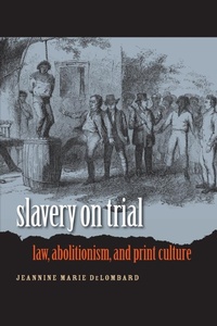 Abbildung von: Slavery on Trial - The University of North Carolina Press