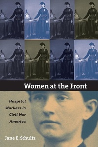 Enlarge image Cover: Women at the Front - The University of North Carolina Press