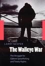 Cover: The Walleye War - University of Nebraska Press