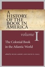 Cover: A History of the Book in America - The University of North Carolina Press
