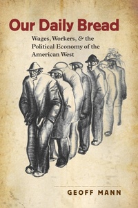 Enlarge image Cover: Our Daily Bread - The University of North Carolina Press