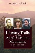 Cover: Literary Trails of the North Carolina Mountains - The University of North Carolina Press