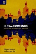 Cover: Ultra-Modernism - Architecture and Modernity in Manchuria - Hong Kong University Press