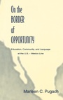 Cover: On the Border of Opportunity - Routledge