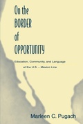 Cover: On the Border of Opportunity - Routledge