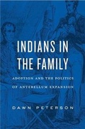 Cover: Indians in the Family - Harvard University Press