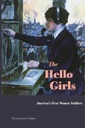 Cover: The Hello Girls - Harvard University Press