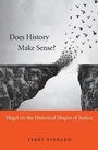Cover: Does History Make Sense? - Harvard University Press
