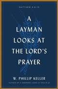 Bild: Layman Looks Lord'S Prayer, A - Moody Publishers