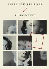 Enlarge image Cover: These Possible Lives - New Directions Publishing Corporation