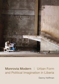 Cover: Monrovia Modern - Duke University Press