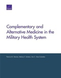 Cover: Complementary and Alternative Medicine in the Military Health System - RAND