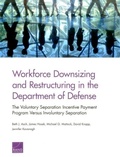 Cover: Workforce Downsizing and Restructuring in the Department of Defense - RAND