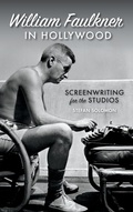 Cover: William Faulkner in Hollywood - University of Georgia Press