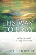 Cover: His Way to Pray - A Devotional Study of Prayer - Kregel Publications,U.S.