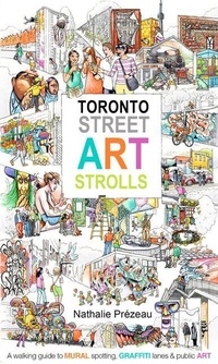 Abbildung von: Toronto Street Art Strolls - Word-Of-Mouth Production