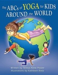 Cover: The ABCs of Yoga for Kids Around the World - Stafford House Books, Inc.