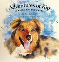 Cover: Adventures of Kip - Courtney Press