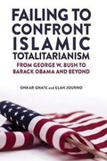 Cover: Failing to Confront Islamic Totalitarianism - Ayn Rand Institute