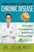 Cover: Hidden Secrets to Curing Your Chronic Disease - Performance Publishing Group