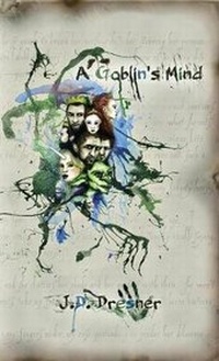 Enlarge image Cover: A Goblin's Mind - The Corwyn Chronicles