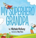 Cover: My Superhero Grandpa - Little Press, The