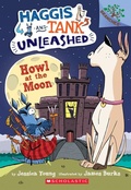 Cover: Howl at the Moon: A Branches Book (Haggis and Tank Unleashed #3) - Scholastic US