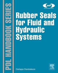 Abbildung von: Rubber Seals for Fluid and Hydraulic Systems - William Andrew Publishing