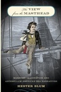 Cover: The View from the Masthead - The University of North Carolina Press