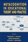 Cover: Metacognition in Educational Theory and Practice - Routledge