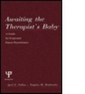 Cover: Awaiting the therapist's Baby - Routledge