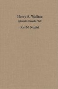 Cover: Henry a. Wallace - Syracuse University Press