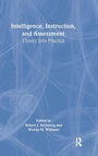 Cover: Intelligence, Instruction, and Assessment - Routledge