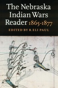 Cover: The Nebraska Indian Wars Reader - University of Nebraska Press