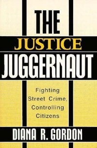 Enlarge image Cover: The Justice Juggernaut - Rutgers University Press