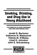 Cover: Smoking, Drinking, and Drug Use in Young Adulthood - Psychology Press