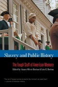 Cover: Slavery and Public History - The University of North Carolina Press