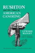 Cover: Rushton and His Times in American Canoeing - Syracuse University Press