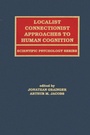 Cover: Localist Connectionist Approaches To Human Cognition - Psychology Press Ltd