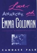 Cover: Love, Anarchy and Emma Goldman - Rutgers University Press