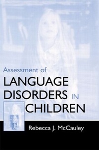 Enlarge image Cover: Assessment of Language Disorders in Children - Psychology Press
