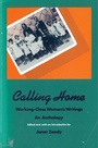 Cover: Calling Home - Rutgers University Press