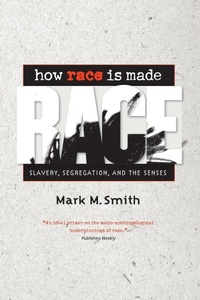 Abbildung von: How Race Is Made - The University of North Carolina Press