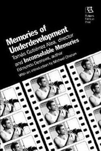 Enlarge image Cover: Memories of Underdevelopment - Rutgers University Press