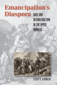 Abbildung von: Emancipation's Diaspora - The University of North Carolina Press