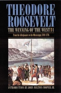 Cover: The Winning of the West, Volume 1 - Bison Books
